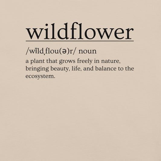 Soft Cream t-shirt with definition of 'wildflower'.
