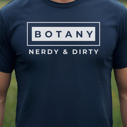 Navy t-shirt with 'BOTANY NERDY & DIRTY' text.