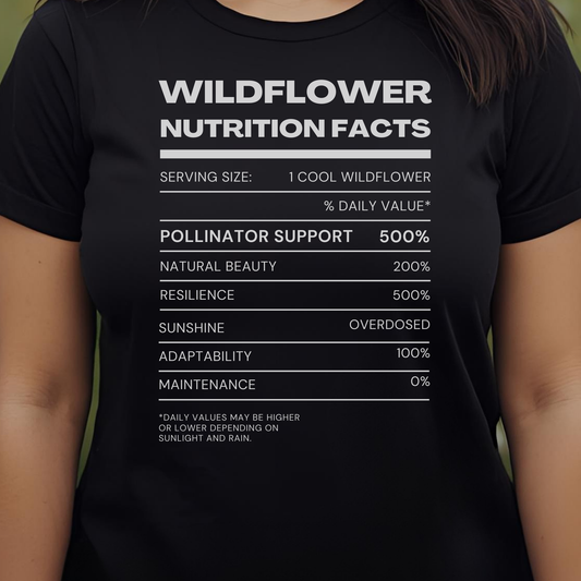 Black t-shirt with 'Wildflower Nutrition Facts' text.