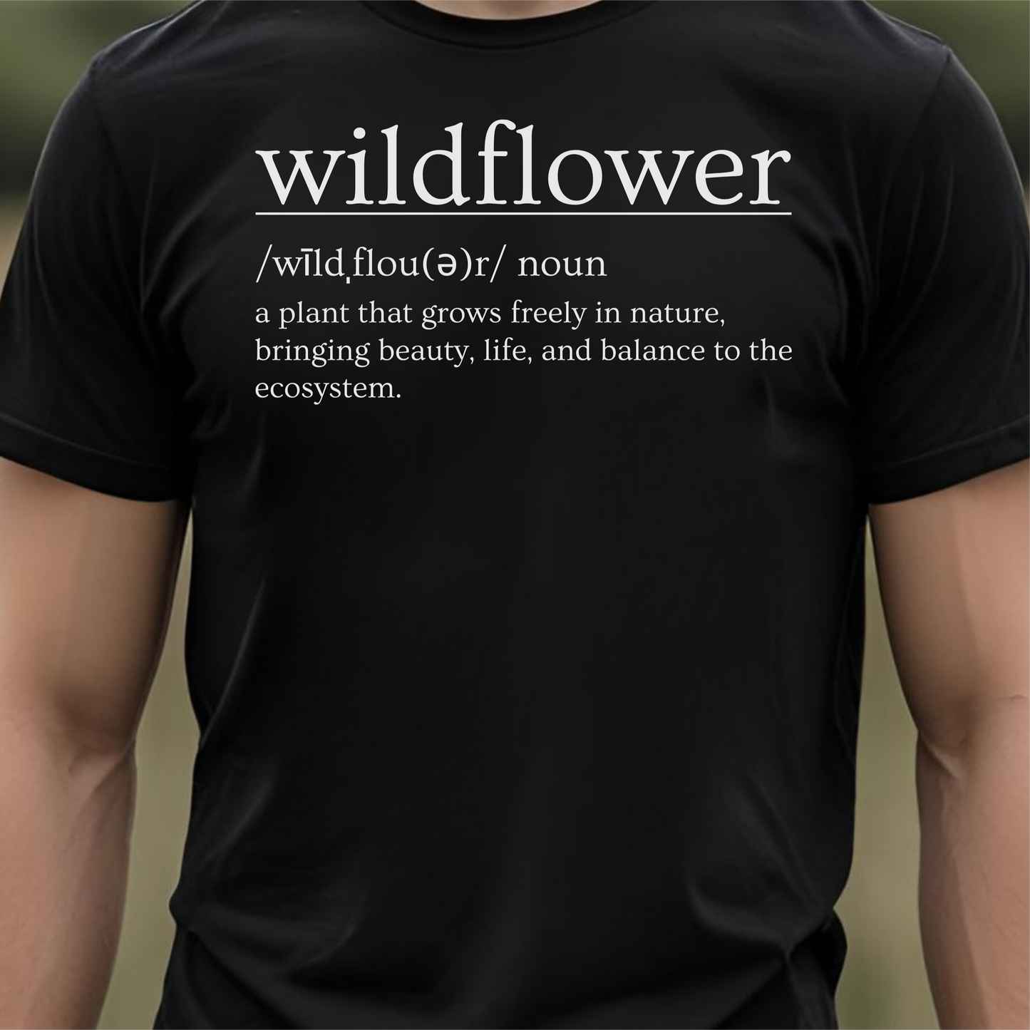 Black t-shirt with 'wildflower' definition.