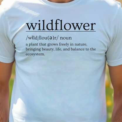 White t-shirt with 'wildflower' definition.