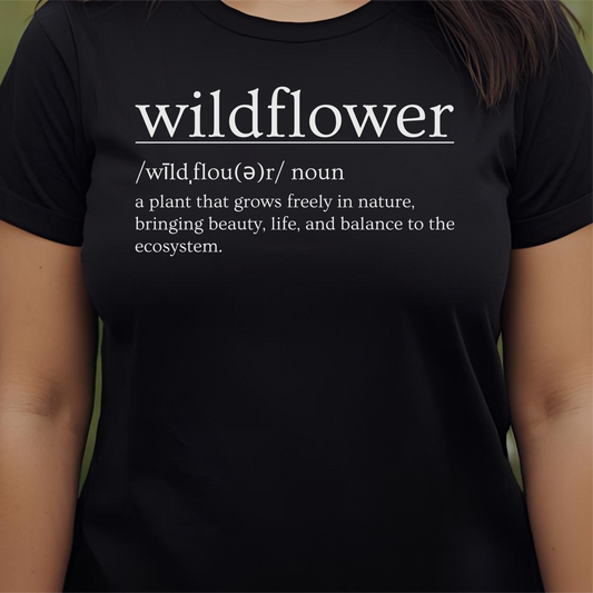 Black t-shirt with 'wildflower' definition.