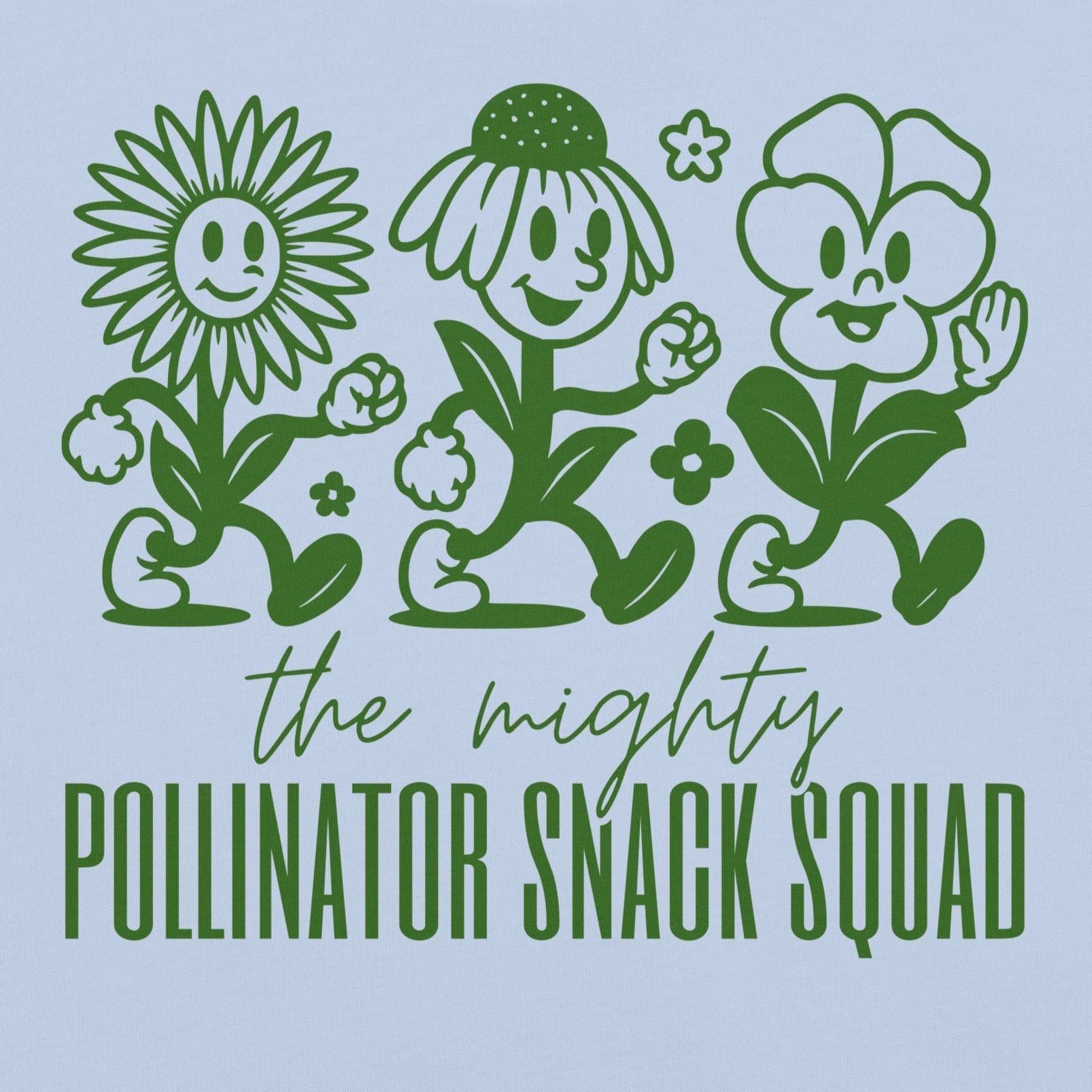 Baby Blue t-shirt with graphic and text 'the mighty Pollinator Snack Squad'.