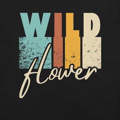 Black t-shirt with text 'Wild Flower' in colorful letters.