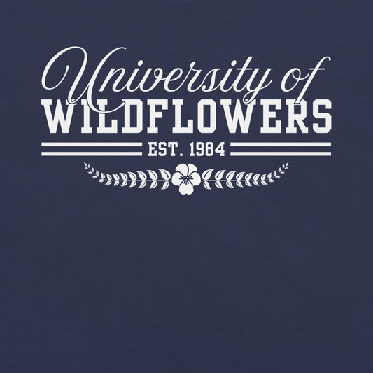 Navy t-shirt with text 'University of Wildflowers Est. 1984'.