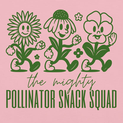 Pink t-shirt with graphic and text 'the mighty Pollinator Snack Squad'.