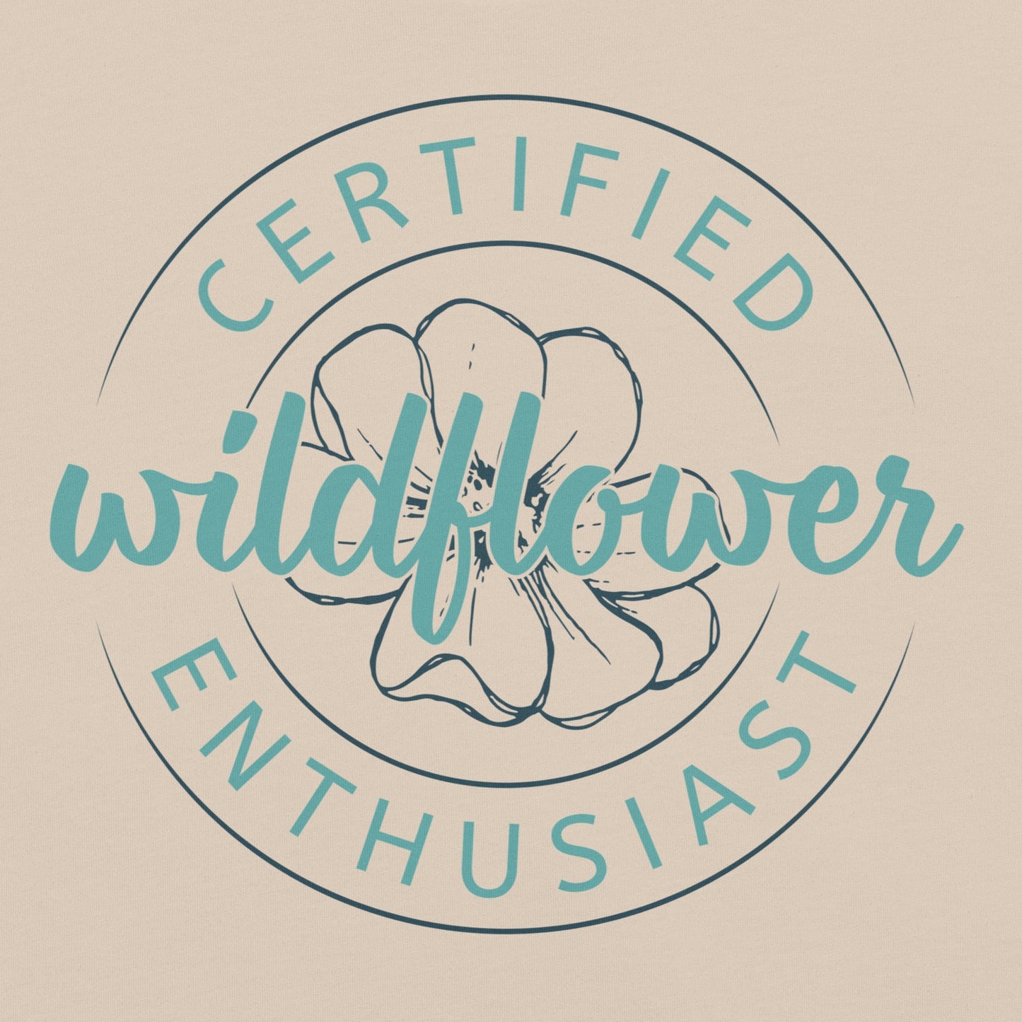 Soft Cream t-shirt with Certified Wildflower Enthusiast logo.