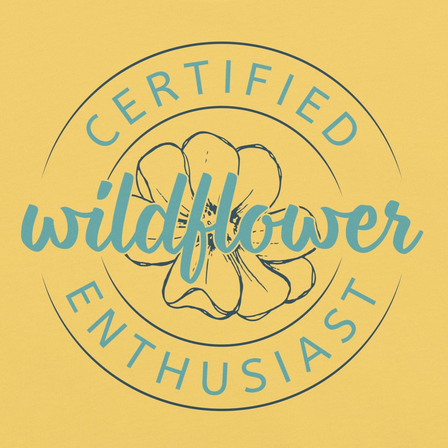 Yellow t-shirt with Certified Wildflower Enthusiast logo.